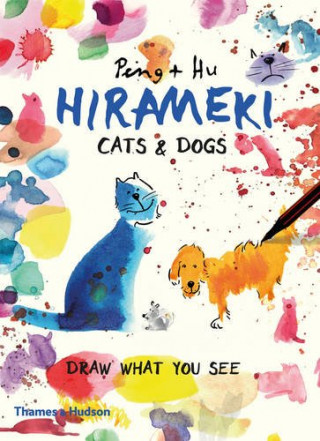Kniha Hirameki: Cats & Dogs Peng Hu