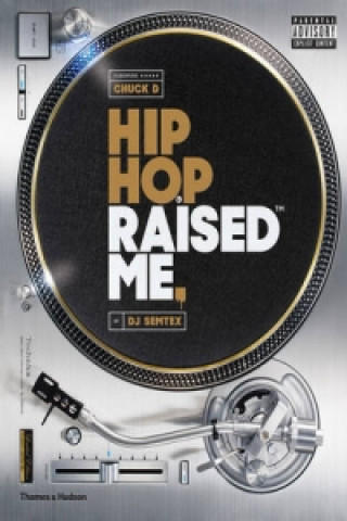 Kniha Hip Hop Raised Me Dj Semtex