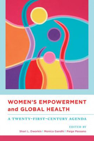 Könyv Women's Empowerment and Global Health 