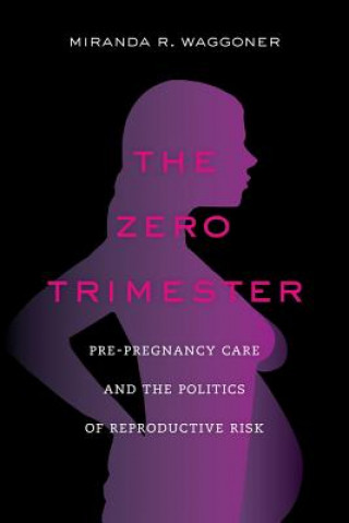 Knjiga Zero Trimester Miranda Waggoner