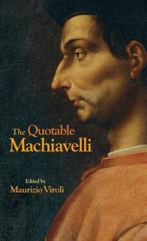 Carte Quotable Machiavelli Niccolo Machiavelli