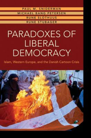 Kniha Paradoxes of Liberal Democracy Paul M. Sniderman