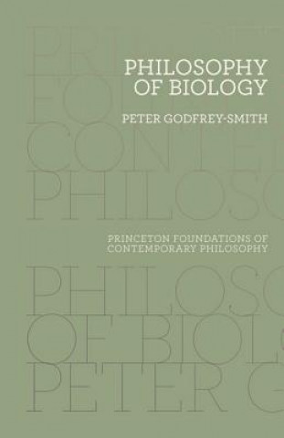Könyv Philosophy of Biology Peter Godfrey-Smith