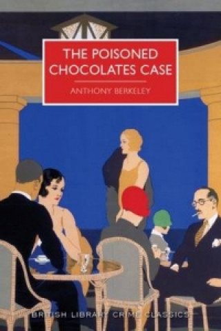 Kniha Poisoned Chocolates Case Anthony Berkeley