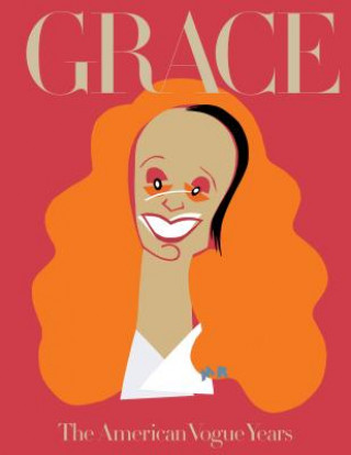 Könyv Grace: The American Vogue Years Grace Coddington