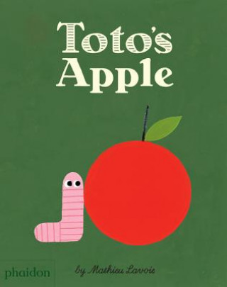 Kniha Toto's Apple Mathieu Lavoie