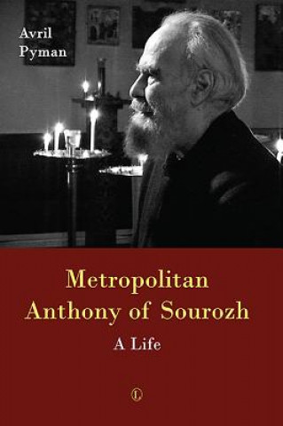 Libro Metropolitan Anthony of Sourozh PB Avril Pyman