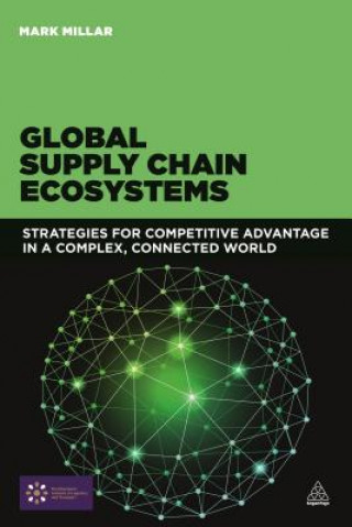 Kniha Global Supply Chain Ecosystems Mark Millar