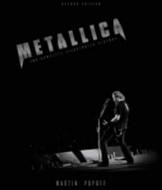 Kniha Metallica - Updated Edition Martin Popoff