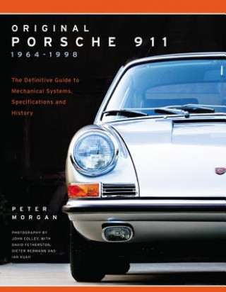 Книга Original Porsche 911 1964-1998 Peter Morgan