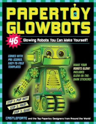 Könyv Papertoy Glowbots Brian Castleforte