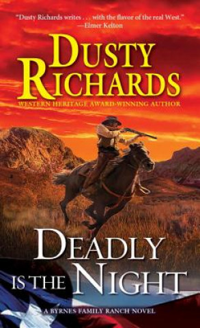 Carte Deadly Is the Night Dusty Richards