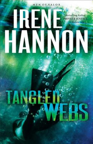 Kniha Tangled Webs - A Novel Irene Hannon