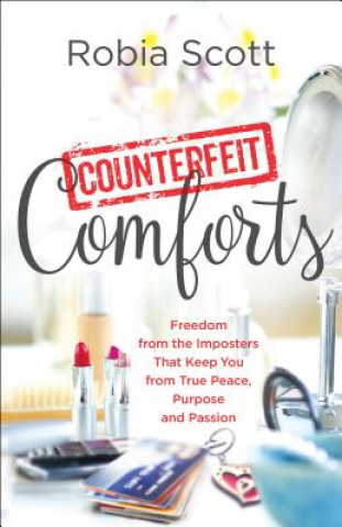 Buch Counterfeit Comforts Robia Scott