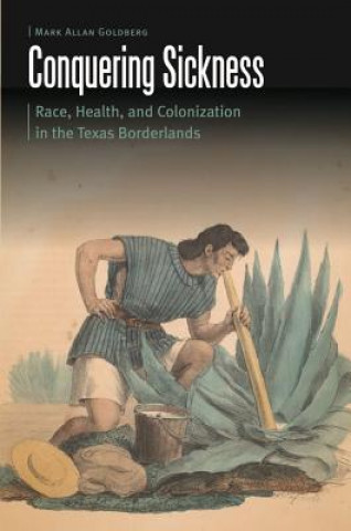 Buch Conquering Sickness Mark Allan Goldberg