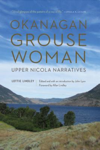 Kniha Okanagan Grouse Woman Lottie Lindley