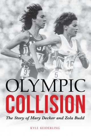 Книга Olympic Collision Kyle Keiderling