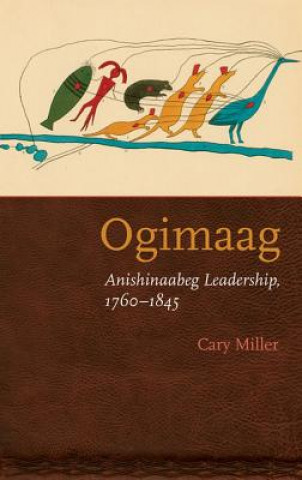 Kniha Ogimaag Cary Miller