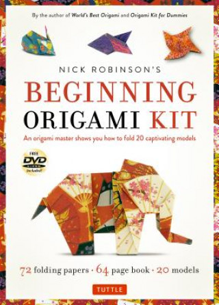 Knjiga Nick Robinson's Beginning Origami Kit Nick Robinson