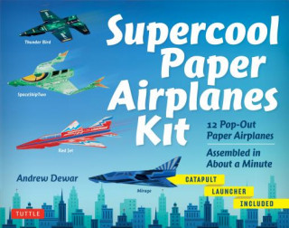 Kniha Supercool Paper Airplanes Kit Andrew Dewar