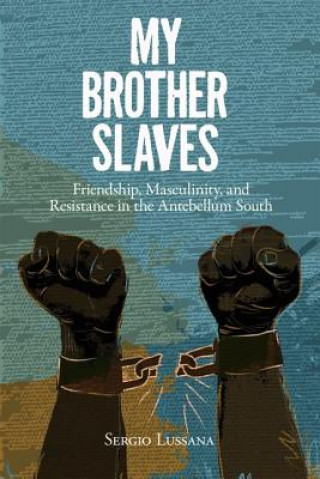 Könyv My Brother Slaves Sergio Lussana