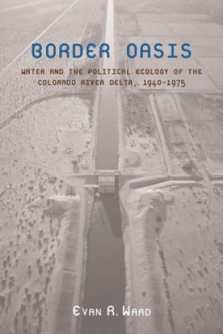 Boek Border Oasis Evan R. Ward