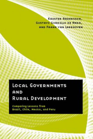 Könyv Local Governments and Rural Development Krister Andersson
