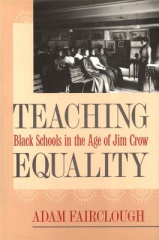 Knjiga Teaching Equality Adam Fairclough