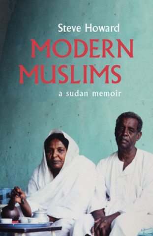 Könyv Modern Muslims W. STEPHEN HOWARD