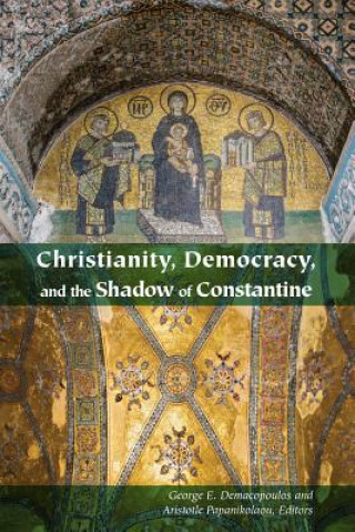 Könyv Christianity, Democracy, and the Shadow of Constantine 