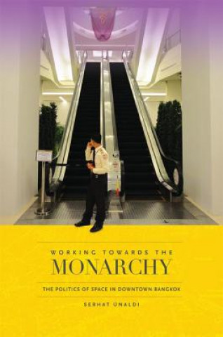 Libro Working towards the Monarchy Serhat Unaldi