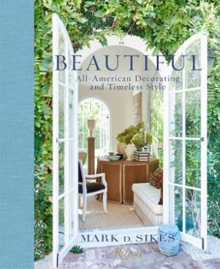 Książka Beautiful Mark D. Sikes