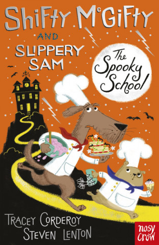 Carte Shifty McGifty and Slippery Sam: The Spooky School Tracey Corderoy