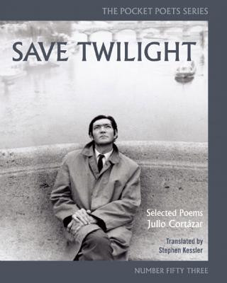 Könyv Save Twilight: Selected Poems Julio Cortazar