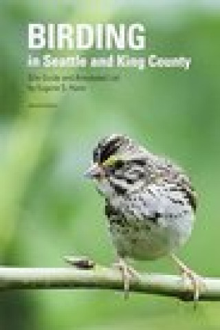 Carte Birding in Seattle and King County Eugene S. Hunn