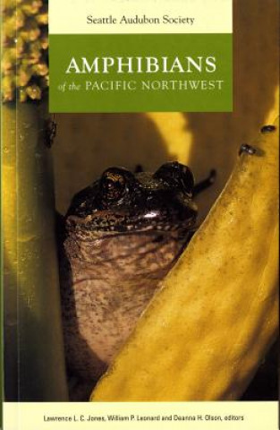 Könyv Amphibians of the Pacific Northwest Lawrence L. C. Jones