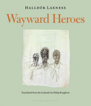 Книга Wayward Heroes Halldór Laxness