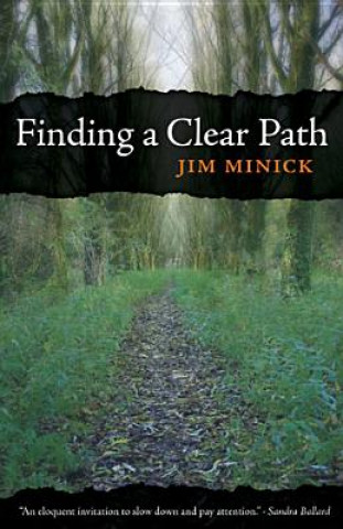 Carte Finding a Clear Path Jim Minick