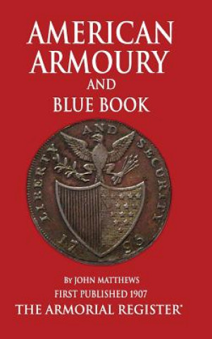 Carte Mathews' American Armoury and Blue Book JOHN MATHEWS