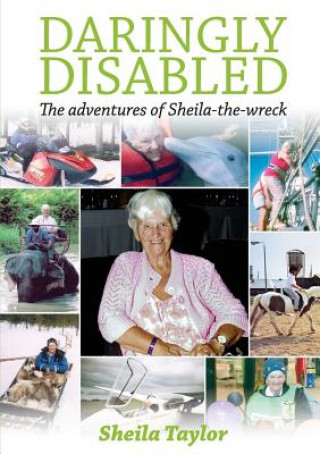 Książka Daringly Disabled SHEILA TAYLOR