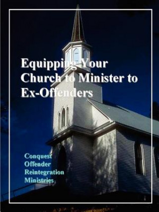 Libro Equipping Your Church to Minister to Ex-Offenders LOUIS N. JONES