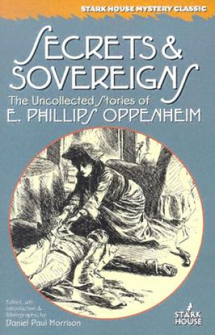 Książka Secrets & Sovereigns E Phillips Oppenheim