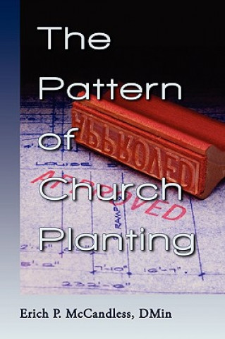Carte Pattern of Church Planting ERICH P. MCCANDLESS