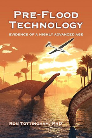 Book Pre-Flood Technology RON TOTTINGHAM
