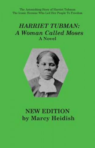 Buch Harriet Tubman MARCY HEIDISH