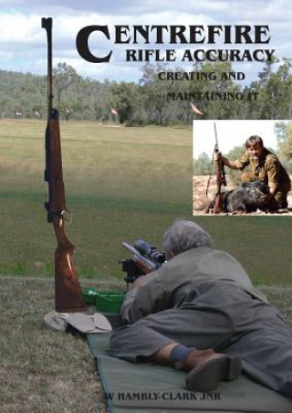 Kniha Centerfire Rifle Accuracy WILLIA HAMBLY-CLARK