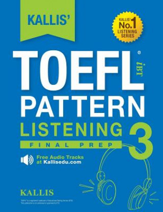 Książka KALLIS' TOEFL iBT Pattern Listening 3 KALLIS