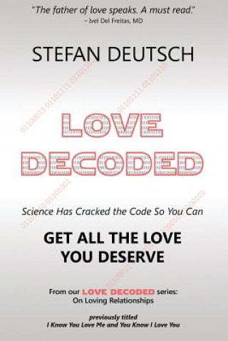 Könyv Love Decoded STEFAN MD DEUTSCH