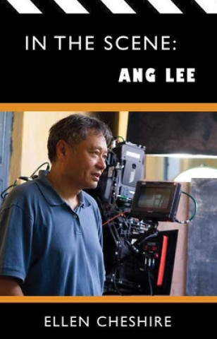 Könyv In the Scene: Ang Lee ELLEN CHESHIRE