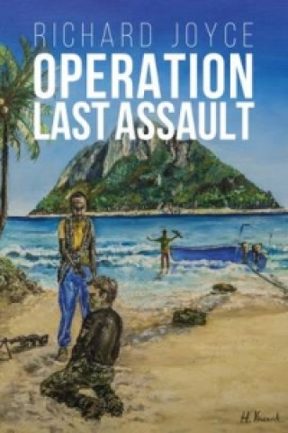 Kniha Operation Last Assault Richard Joyce